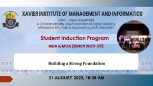 STUDENT INDUCTIONPROG - Xavier Institute of Management and Informatics